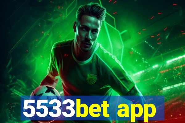 5533bet app